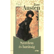 Jane Austen SZERELEM ÉS BARÁTSÁG regény