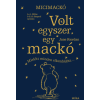 Jane Riordan - Micimackó - Volt egyszer egy mackó - Mielőtt minden elkezdődött...