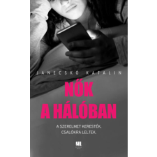 Janecskó Kata - Nők a hálóban egyéb könyv