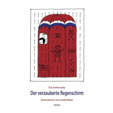 Janikovszky Éva - Der verzauberte Regenschirm egyéb könyv