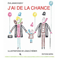 Janikovszky Éva - J’ai de la chance! gyermek- és ifjúsági könyv
