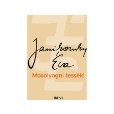  Janikovszky Éva - Mosolyogni tessék! regény