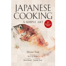  Japanese Cooking: A Simple Art – Shizuo Tsuji idegen nyelvű könyv