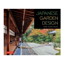  Japanese Garden Design – Marc Peter Keane,Haruzo Ohashi idegen nyelvű könyv