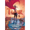Jason Aaron - Thor: A mennydörgés istennője