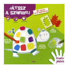 JÁTSSZ A SZÍNEKKEL! - 160 MATRICA ÉS 12 SABLONFORMA gyermek- és ifjúsági könyv