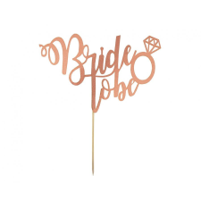 Javoli Bride to be rose gold torta dekoráció 16x15cm party kellék