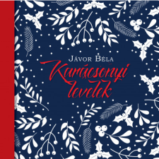 Jávor Béla Karácsonyi levelek (BK24-214024) irodalom