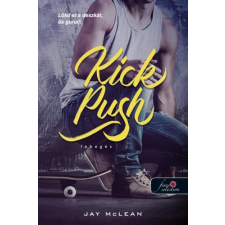 Jay McLean MCLEAN, JAY - KICK, PUSH - LEBEGÉS (LEBEGÉS 1.) irodalom