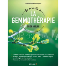  Je m'initie à la gemmothérapie – PINEAU idegen nyelvű könyv