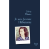 Je suis Jeanne Hebuterne – Olivia Elkaim