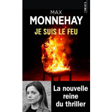  Je suis le feu – Max Monnehay idegen nyelvű könyv
