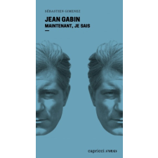  Jean Gabin - Maintenant, je sais – Sébastien GIMENEZ idegen nyelvű könyv