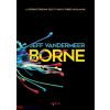 Jeff VanderMeer : Borne