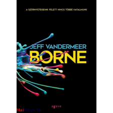 Jeff VanderMeer : Borne ajándékkönyv