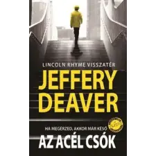 Jeffery Deaver Az acél csók regény