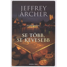 Jeffrey Archer SE TÖBB, SE KEVESEBB regény