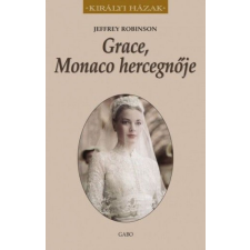 Jeffrey Robinson - Grace, Monaco hercegnője történelem
