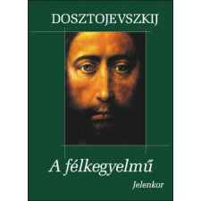 Jelenkor A félkegyelmű irodalom