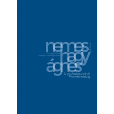 Jelenkor A gyufaskatulyától Prométheuszig egyéb e-könyv