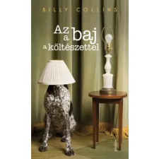 Jelenkor Az a baj a költészettel egyéb e-könyv