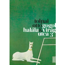 Jelenkor Gogol halála / Virág utca 3 egyéb e-könyv