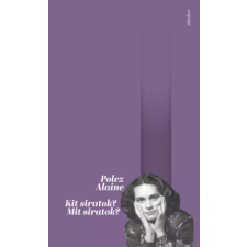 Jelenkor Kit siratok? Mit siratok? egyéb e-könyv