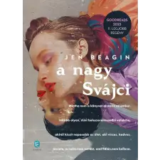 Jen Beagin - A Nagy Svájci egyéb könyv