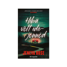  Jeneva Rose - Hiba volt idejönnöd regény