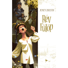 Jeney Zoltán - Rév Fülöp egyéb könyv