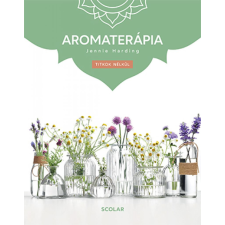 Jennie Harding - Aromaterápia (3. kiadás) egyéb könyv