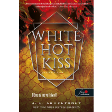 Jennifer L. Armentrout - White Hot Kiss - Perzselő csók (Komor elemek 1.) egyéb könyv