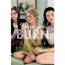 Jenny Han, Vivian Siobhan Burn for Burn – Jenny Han, Siobhan Vivian idegen nyelvű könyv