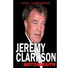  Jeremy Clarkson: Motormouth – Nigel Cawthorne idegen nyelvű könyv