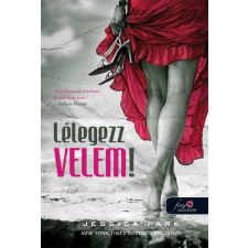 Jessica Park PARK, JESSICA - LÉLEGEZZ VELEM! - FÛZÖTT irodalom