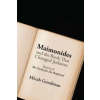 Jewish Publication Society Maimonides and the Book That Changed Judaism | Micah Goodman
