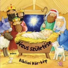 Jézus születése - Bibliai kör-kép gyermek- és ifjúsági könyv