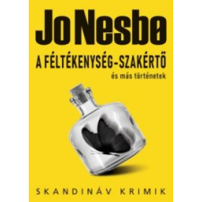 Jo Nesbo A féltékenység-szakértő és más történetek regény