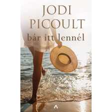Jodi Picoult - Bár itt lennél egyéb könyv