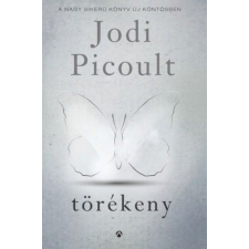 Jodi Picoult - Törékeny regény