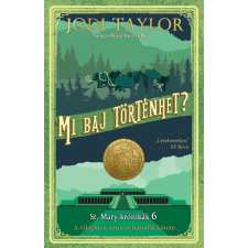 Jodi Taylor - Mi baj történhet? - St. Mary-krónikák 6. regény