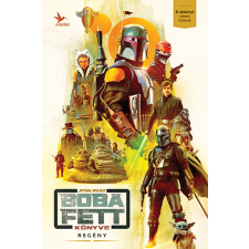 Joe Schreiber - Boba Fett könyve egyéb könyv
