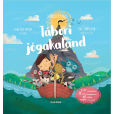 Jógakaland Tábori jógakaland gyermek- és ifjúsági könyv