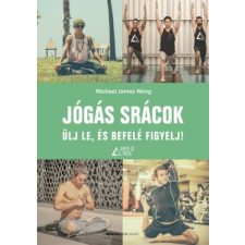 Jógás srácok - Ülj le, és befelé figyelj! irodalom