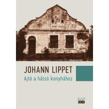 Johann Lippet LIPPET, JOHANN - AJTÓ A HÁTSÓ KONYHÁHOZ irodalom