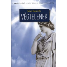 John Banville VÉGTELENEK regény