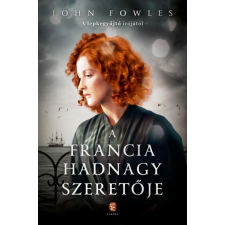 John Fowles A francia hadnagy szeretője (BK24-214554) regény