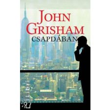 John Grisham CSAPDÁBAN regény