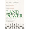 John Murray Press Land Power | Michael Albertus