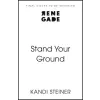 John Murray Press Stand Your Ground | Kandi Steiner